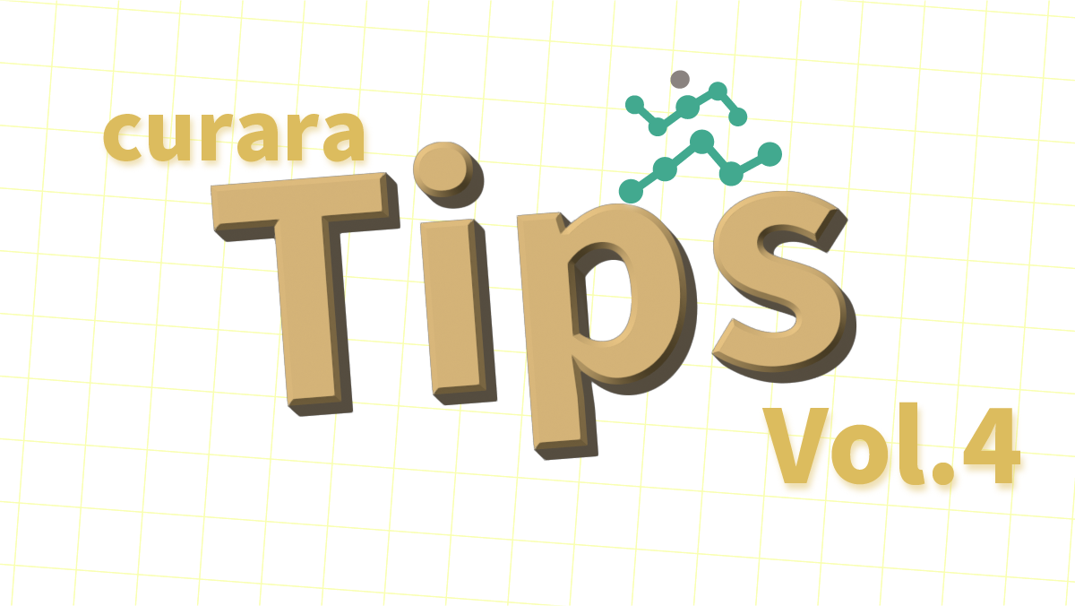 《curaraTips　Vol.4》